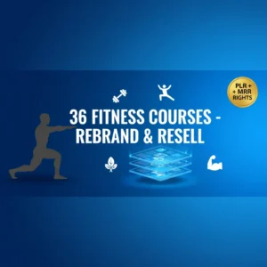 36-Course Fitness PLR Bundle with Master Resell Rights